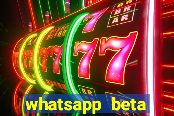 whatsapp beta testflight code